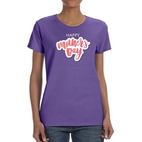 Happy Mother's Day! Shaped T-Shirt Women -Image by Shutterstock, Female Small