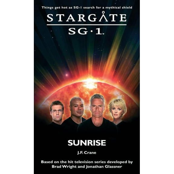 Sg1 STARGATE SG-1 Sunrise, Book 17, (Paperback)