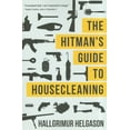 thumbnail image 1 of Pre-Owned The Hitman's Guide to Housecleaning (Paperback 9781611091397) by Hallgrimur Helgason, 1 of 1