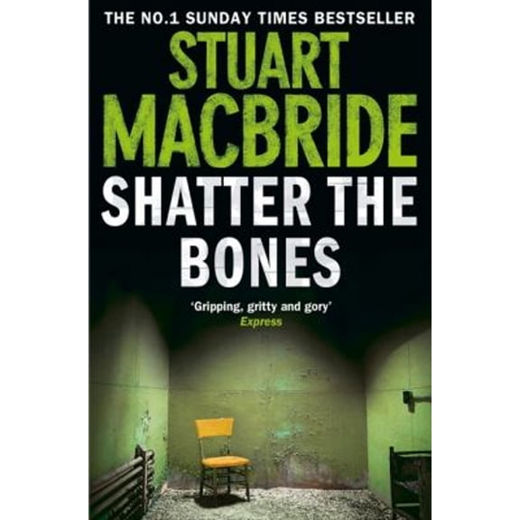 Pre-Owned Shatter the Bones (Paperback) 0007349440 9780007349449