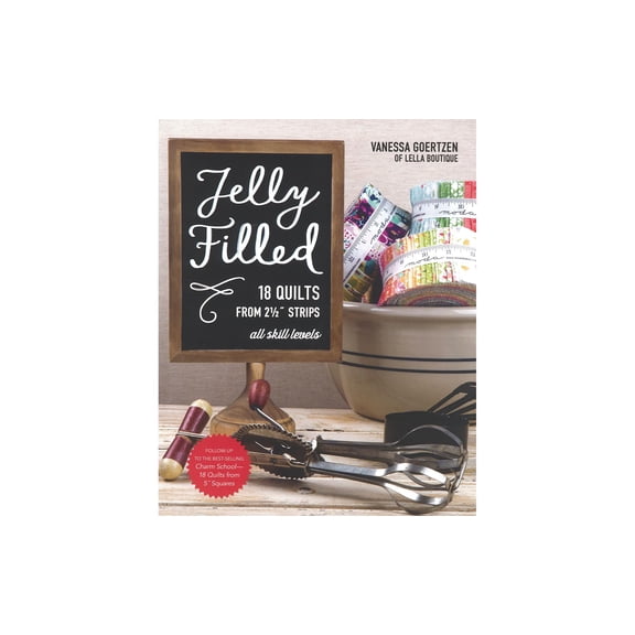 C&T Publishing Jelly Filled, 18 Quilts From 2.5" Strips