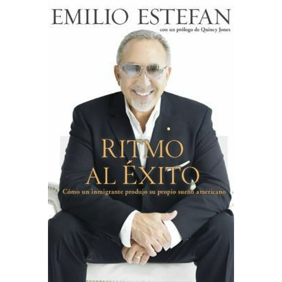 Pre-Owned Ritmo Al Exito: Como un Inmigrante Hizo Su Sueno Americano (Spanish Edition) (Hardcover) 0451226437 9780451226433