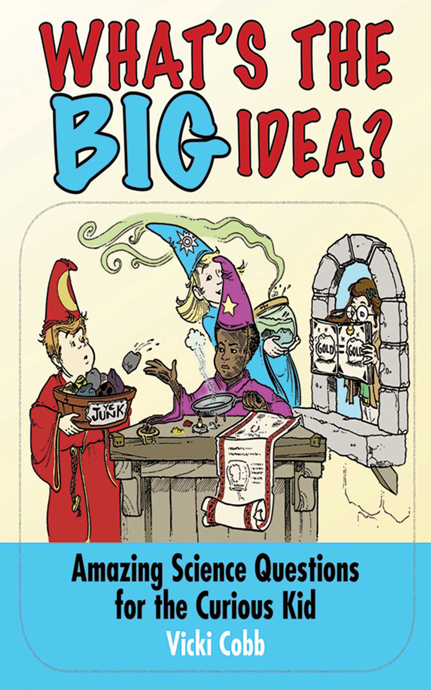 BIG　the　Science　Paperback)　Idea?　Curious　Amazing　Kid　Questions　for　What's　the