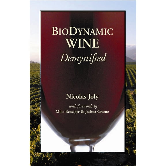 Pre-Owned Biodynamic Wine Demystified (Paperback)