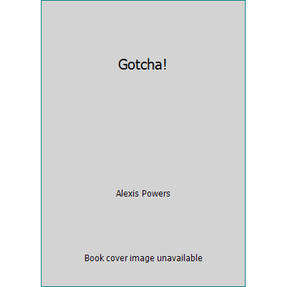 Pre-Owned Gotcha! (Paperback) 1537597558 9781537597553