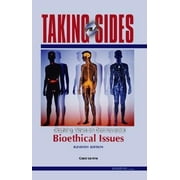 Angle View: Taking Sides: Clashing Views on Controversial Bioethical Issues [Paperback - Used]
