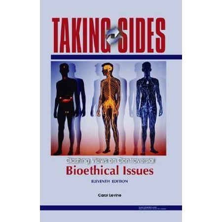 Taking Sides: Clashing Views on Controversial Bioethical Issues [Paperback - Used]