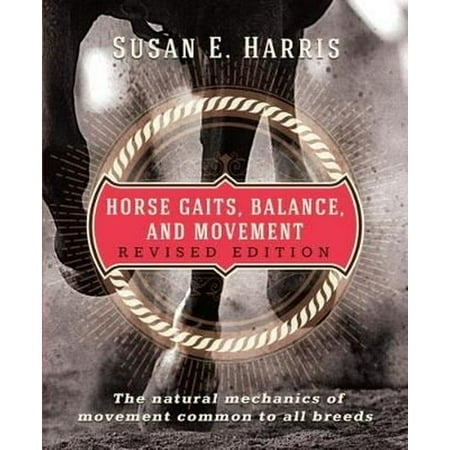 - Horse Gaits, Balance, and Movement