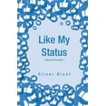 thumbnail image 1 of Pre-Owned Like My Status: #RandomThoughts (Paperback) 1943284490 9781943284498, 1 of 1