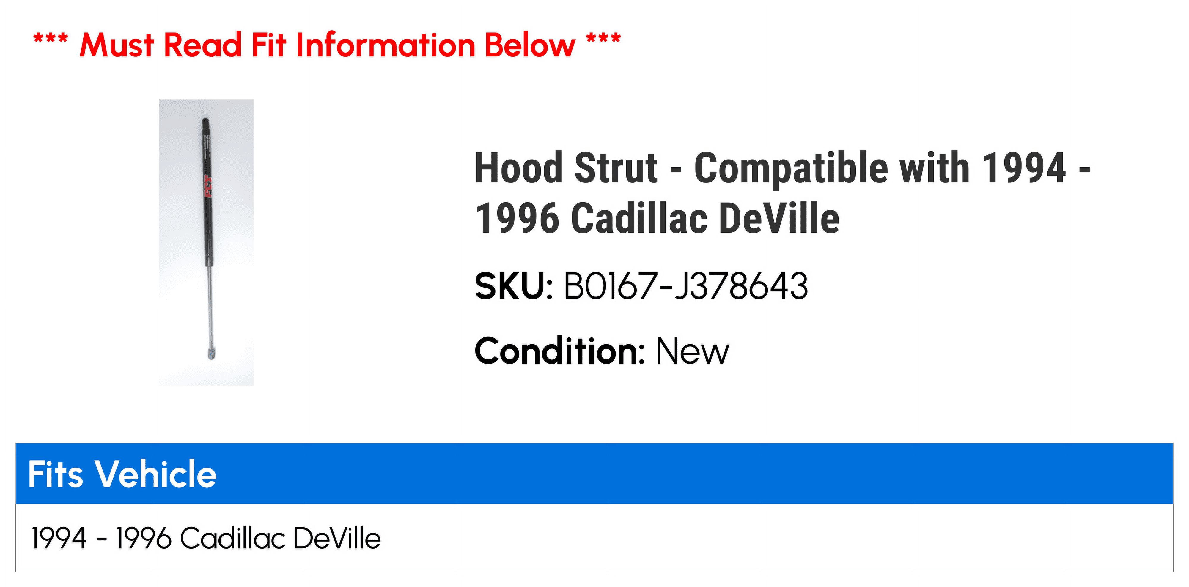 Hood Strut - Compatible with 1994 - 1996 Cadillac DeVille 1995