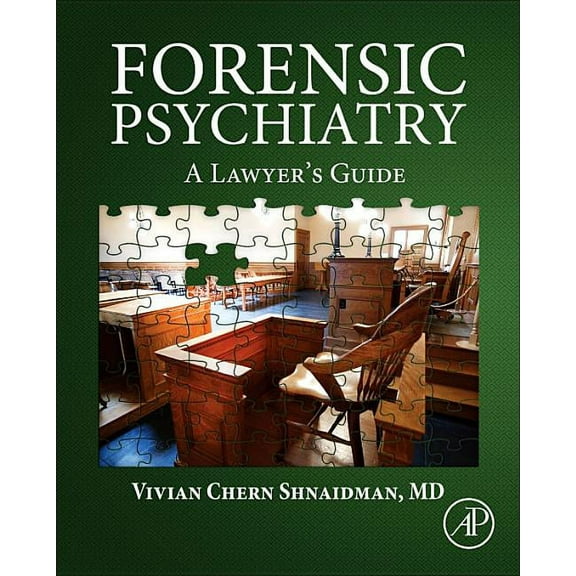 Forensic Psychiatry: A Lawyer's Guide, (Hardcover)