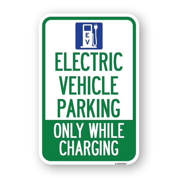 SignMission A-1218-24113 12 x 18 in. Aluminum Sign - Electric Vehicle Parking Only While Charging with Graphic