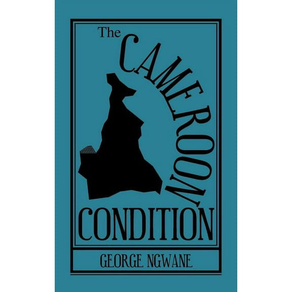 The Cameroon Condition (Paperback)