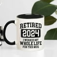 thumbnail image 6 of 1pc, 11OZ, Retired 2024 I Worked My Whole Life For This Mug - Funny Retirement Cup For Women - Retiree Gift White Mug, 6 of 6