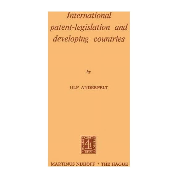 International Patent-Legislation and Developing Countries, (Paperback)