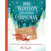 Alex T. Smith Advent Books: How Winston Delivered Christmas (Series #1) (Hardcover)