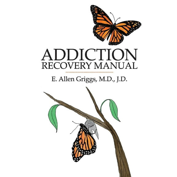 Addiction Recovery Manuals: Addiction Recovery Manual (Series #1) (Paperback)