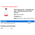 thumbnail image 2 of Power Steering Fluid - Compatible with 2007 - 2008 Mercedes-Benz GL320 642.940, 2 of 2