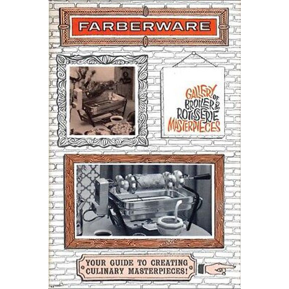 Farberware Open Hearth Rotisserie Manual 441 445 450 455 445A 445N 445ND FSR200 450 & 455 REPRINT