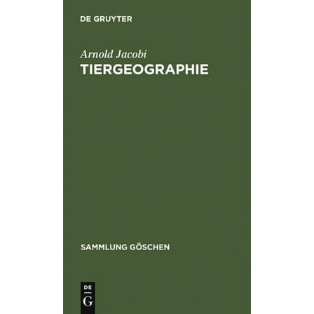 Sammlung GÃ¶schen Tiergeographie, Book 218, (Hardcover)