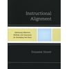 Instructional Alignment: Optimizing Objectives, Methods, and Assessment for Developing Unit Plans [Paperback - Used]