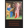 thumbnail image 1 of Pre-Owned Italica Press Medieval & Renaissance Texts: The Downfall of the Famous (Paperback), 1 of 1
