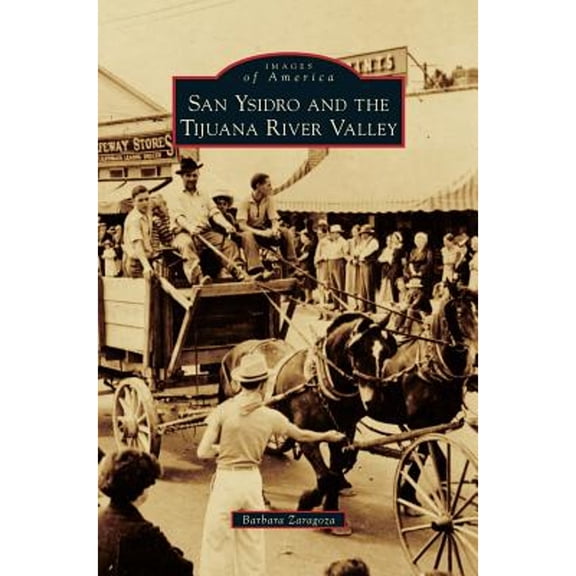 San Ysidro and the Tijuana River Valley (Hardcover)