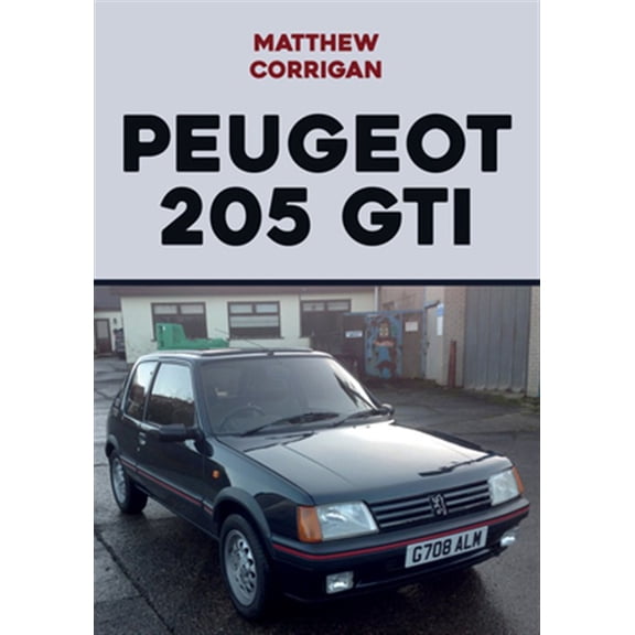 Pre-Owned Peugeot 205 GTi (Paperback)