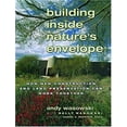 thumbnail image 1 of Pre-Owned Building Inside Nature's Envelope: How New Construction and Land Preservation Can Work Together (Hardcover) 0195131762 9780195131765, 1 of 1