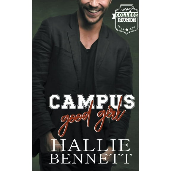 Curvy College Reunion Campus Good Girl, (Paperback)