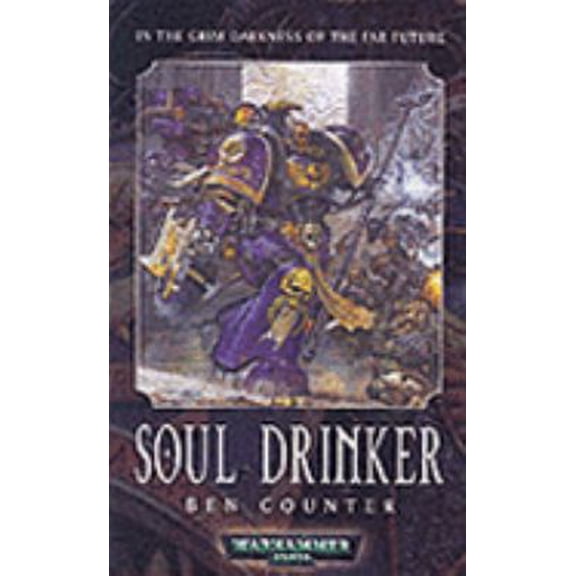 Pre-Owned Soul Drinker (Warhammer 40,000) (Paperback) 1841542601 9781841542607