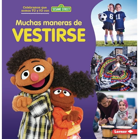 Celebramos Que Somos TÃº y Yo Con Sesame  Muchas Maneras de Vestirse (Many Ways to Dress), (Paperback)