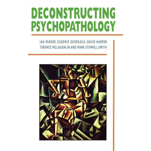 Deconstructing Psychopathology, (Hardcover)