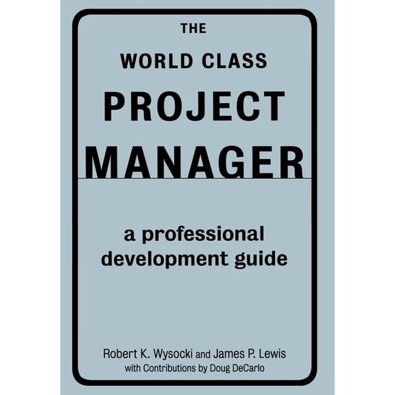 The World Class Project Manager, (Hardcover)