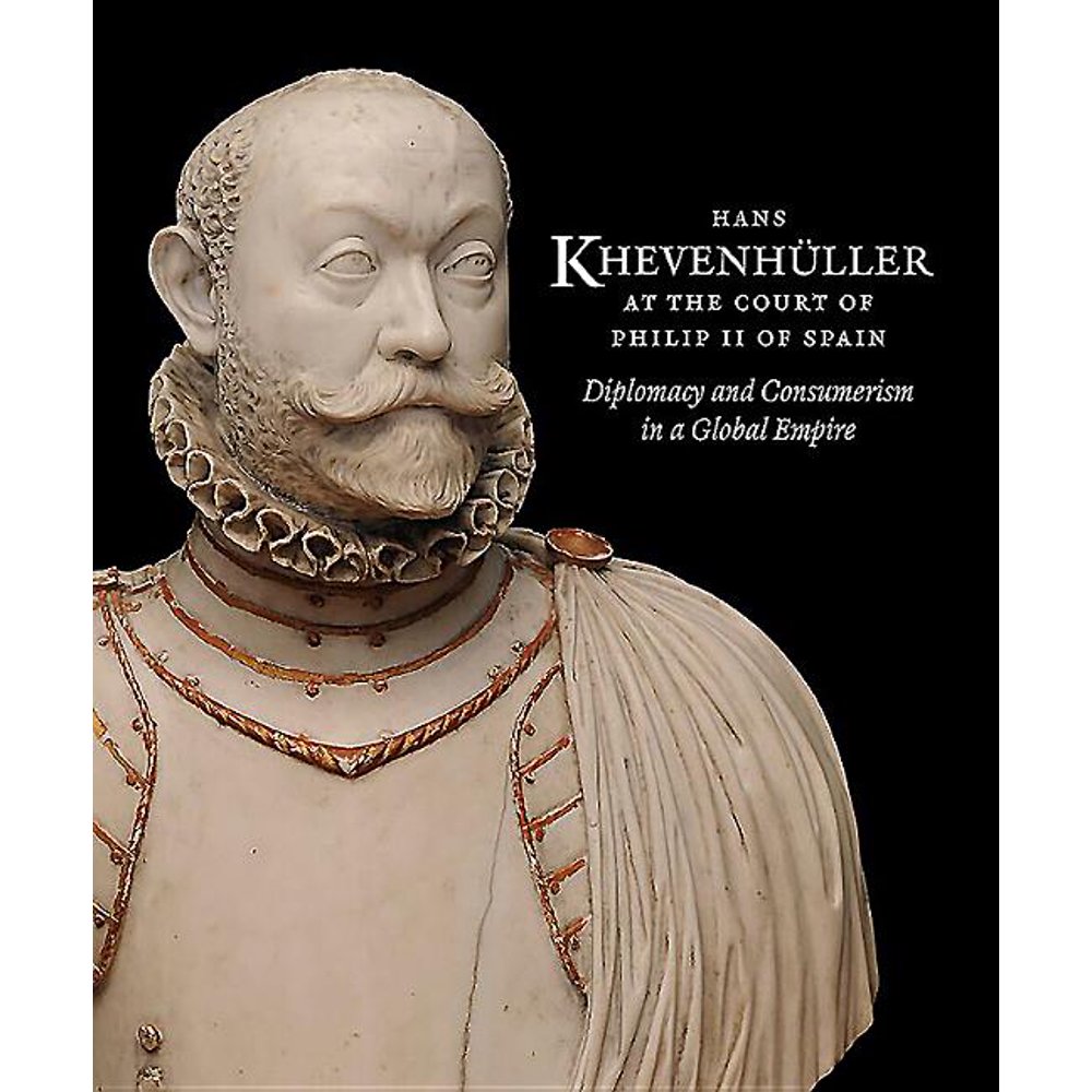 hans khevenh ller court philip ii spain diplomacy hans khevenh ller court philip ii spain diplomacy