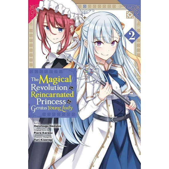 The Magical Revolution of the Reincarnat The Magical Revolution of the Reincarnated Princess and the Genius Young Lady, Vol. 2 (Manga), Book 2, (Paperback)
