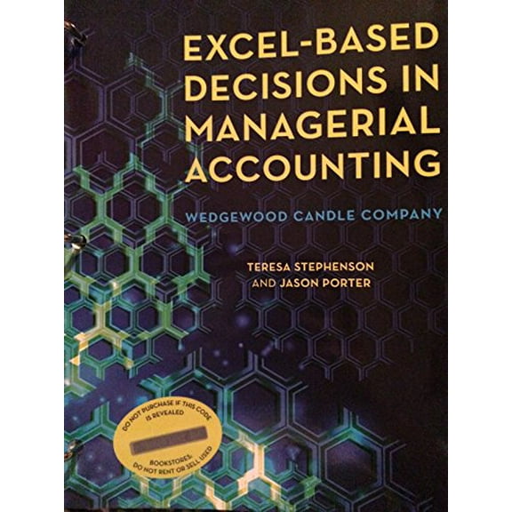 Pre-Owned Excel-Based Decisions in Managerial Accounting