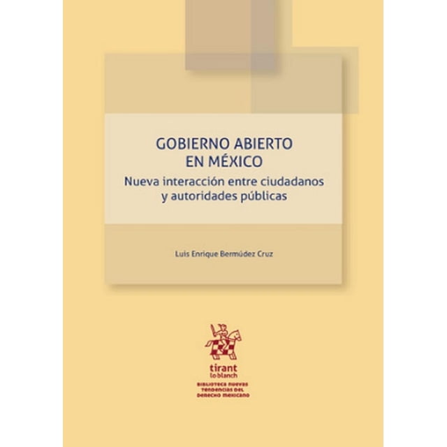 Gobierno Abierto en Mexico Tirant lo Blanch 9788413976105