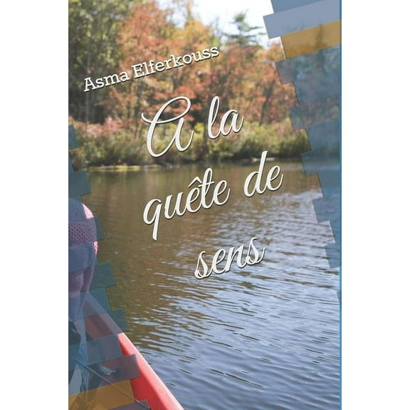 A la quête de sens, (Paperback)