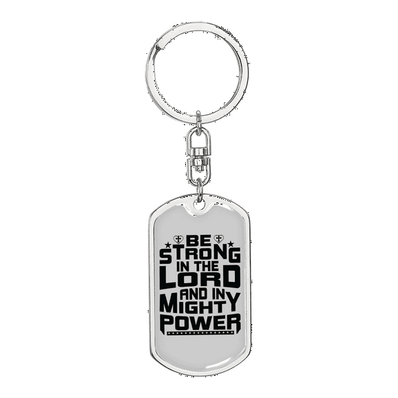 Strong In The Lord Stainless Steel or 18k Gold Premium Swivel Dog Tag Keychain
