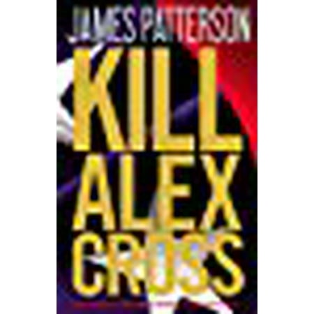 Kill Alex Cross