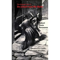 The Strange Case of Dr Jekyll and Mr Hyde ( Illustrated by Charles Raymond Macauley ), (Paperback)