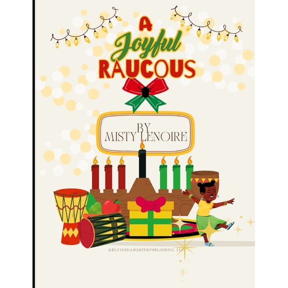 A Joyful Raucous, (Paperback)