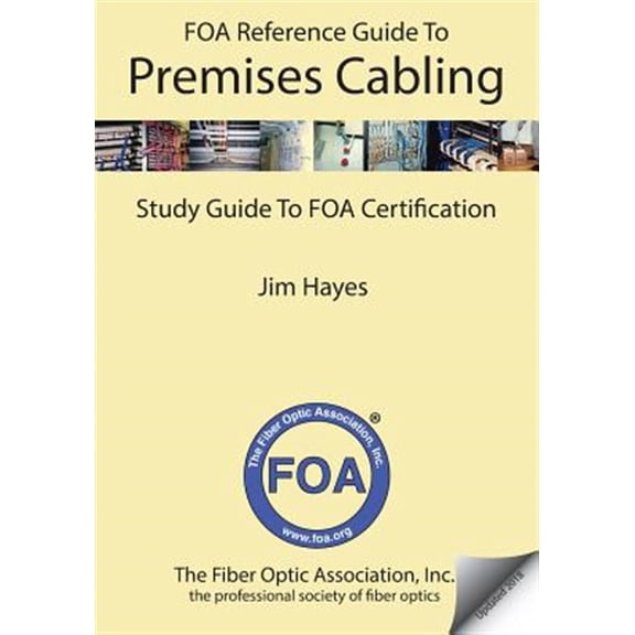Pre-Owned Foa Reference Guide to Premises Cabling : Study Guide to Foa Certification