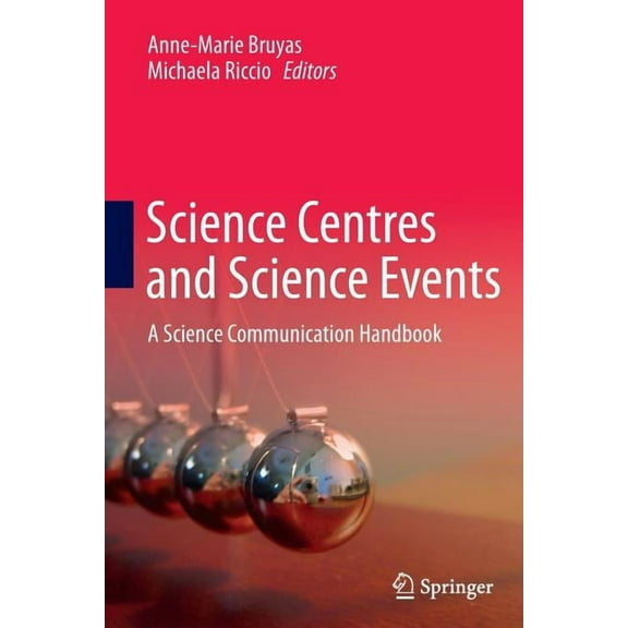 Science Centres and Science Events: A Science Communication Handbook, (Paperback)