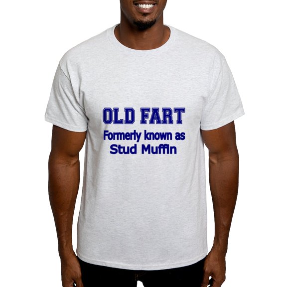 CafePress - OLD FART Formerly Know As Stud Muffin 4 T Shirt - Men's Classic Graphic T-Shirt
