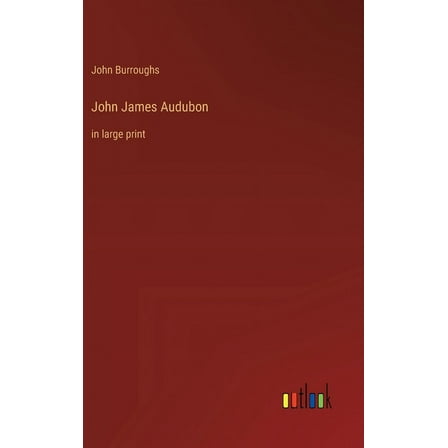John James Audubon: in large print (Hardcover)