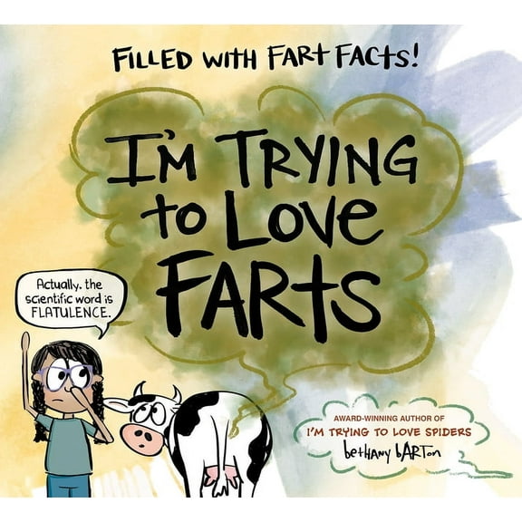 I'm Trying to Love Farts, (Hardcover)