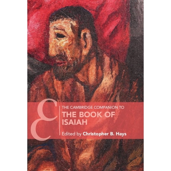 Cambridge Companions to Religion The Cambridge Companion to the Book of Isaiah, (Hardcover)