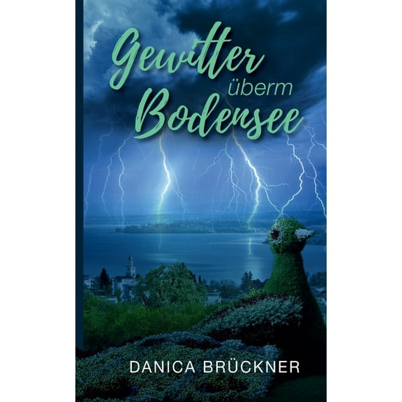Gewitter berm Bodensee German Edition Paperback 3749476292 9783749476299 Danica Brckner